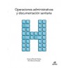 Operaciones administrativas y documentación sanitaria