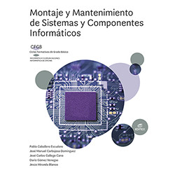 Montaje y mantenimiento de sistemas y componente informáticos.Ed.2022